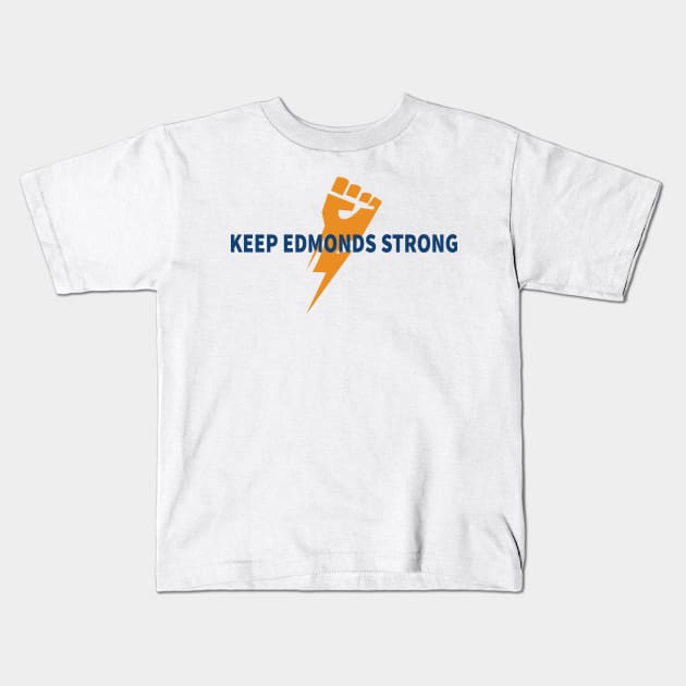 Keep Edmonds Strong Kids T-Shirt by Salahboulehoual